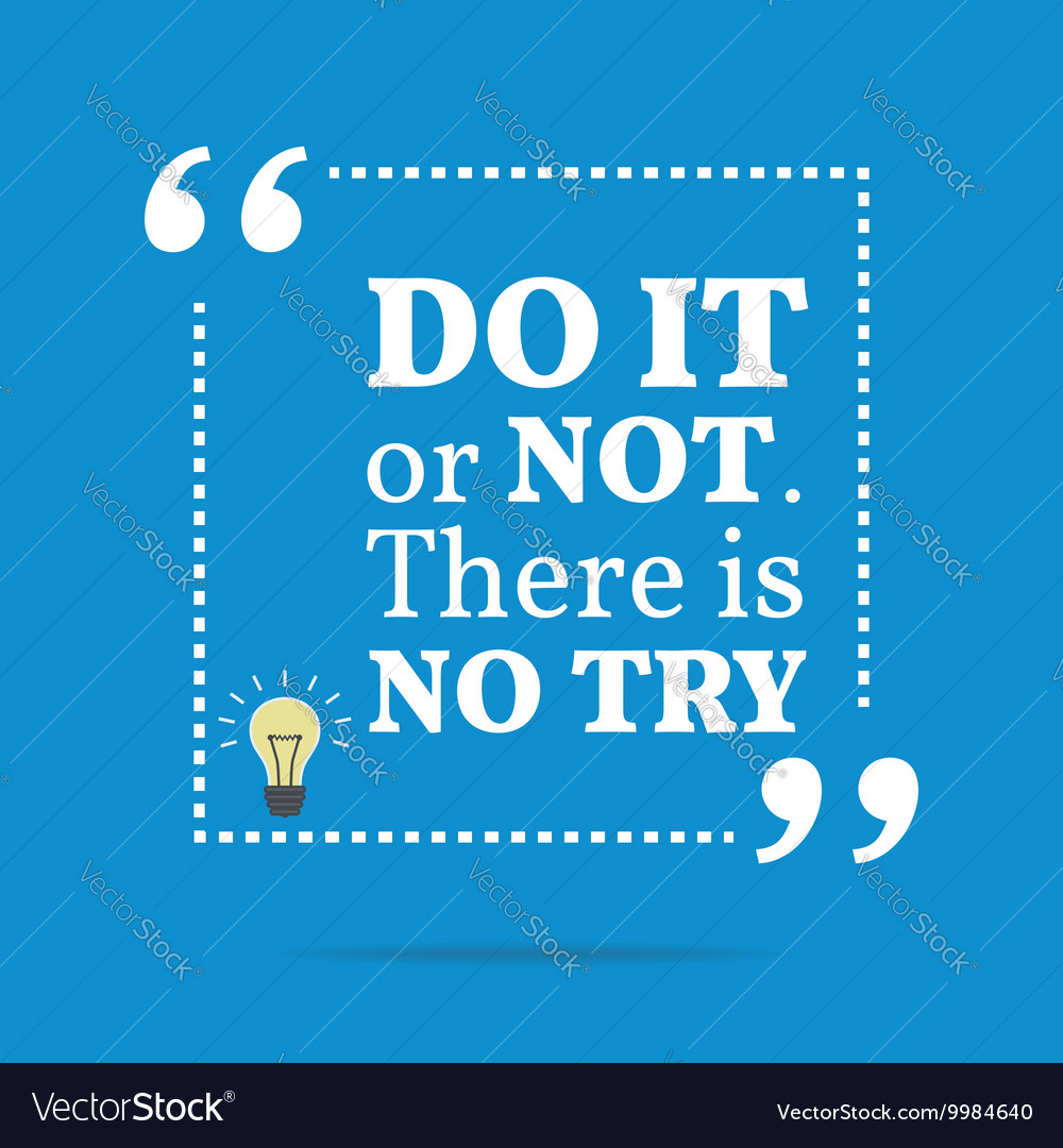 Inspirational motivational quote do Royalty Free Vector