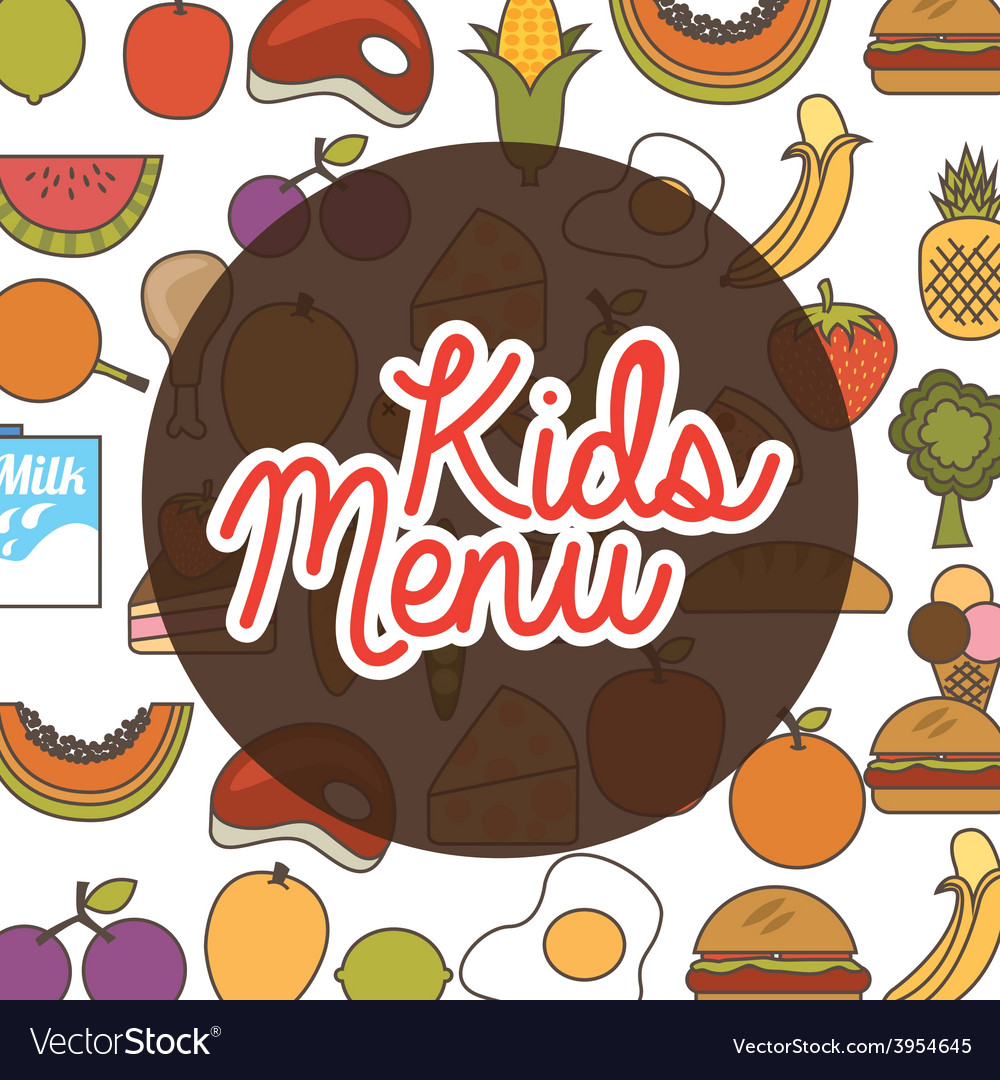 Kids menu Royalty Free Vector Image - VectorStock