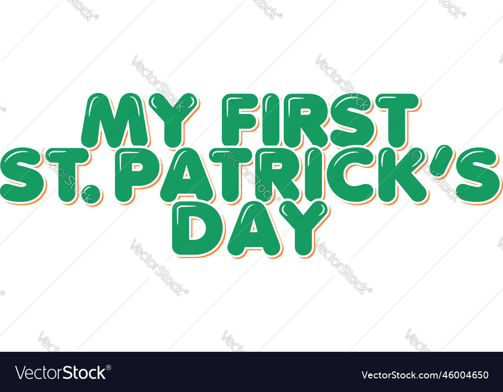 My first st patricks day