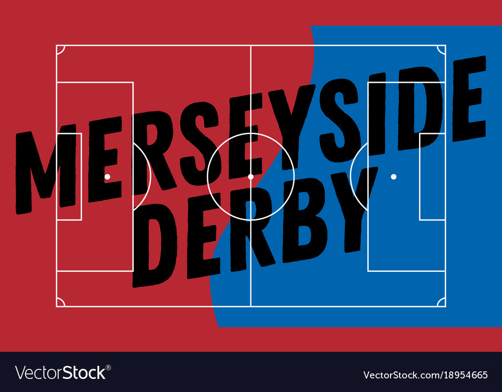 Merseyside derby of liverpool and manchester