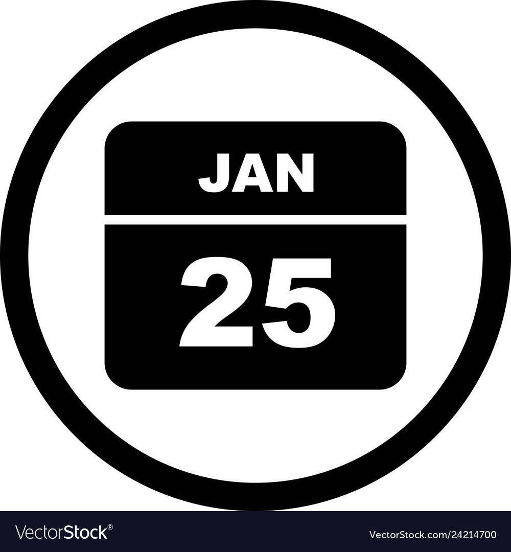 January 25th date on a single day calendar