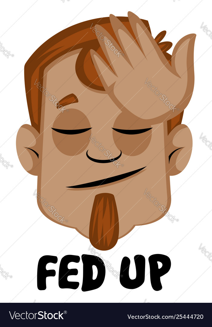 Human emoji feeling fed up on white background Vector Image