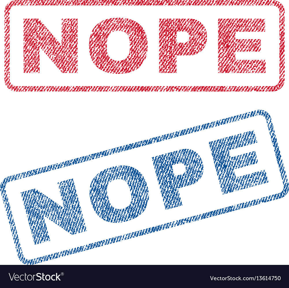 Nope textile stamps Royalty Free Vector Image - VectorStock