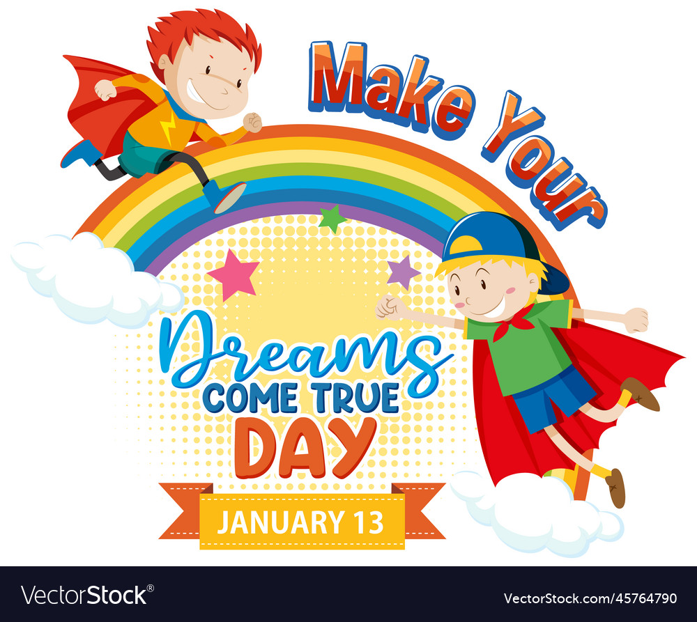 Make your dreams come true banner design Vector Image