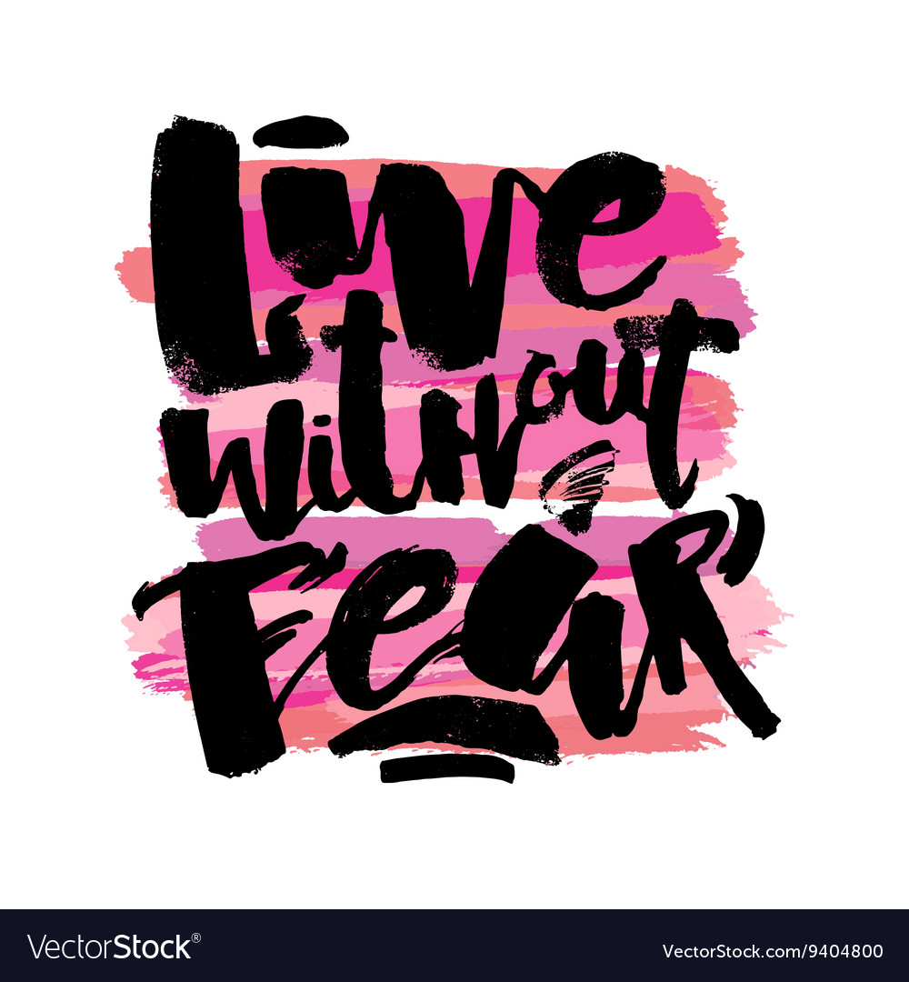 Lettering live without fear poster