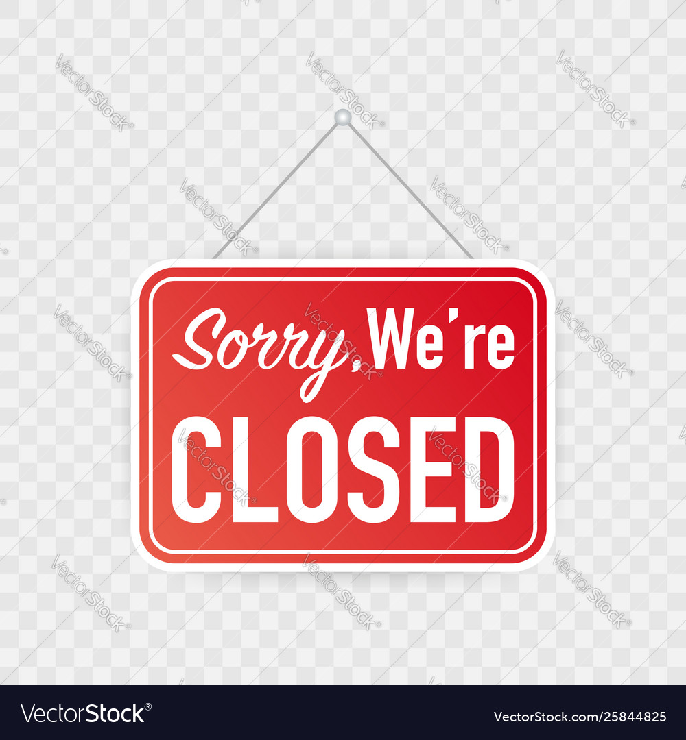 Wire is not closed. Табличка закрыто. извините мы закрыты. sorry we are closed. closed картинка.