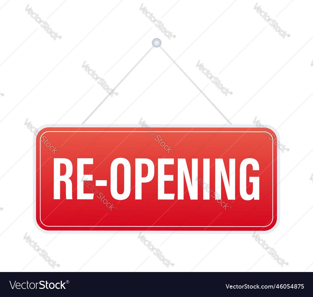 Re opening hanging sign on white background