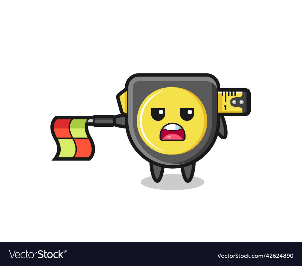 Tape measure character as line judge hold