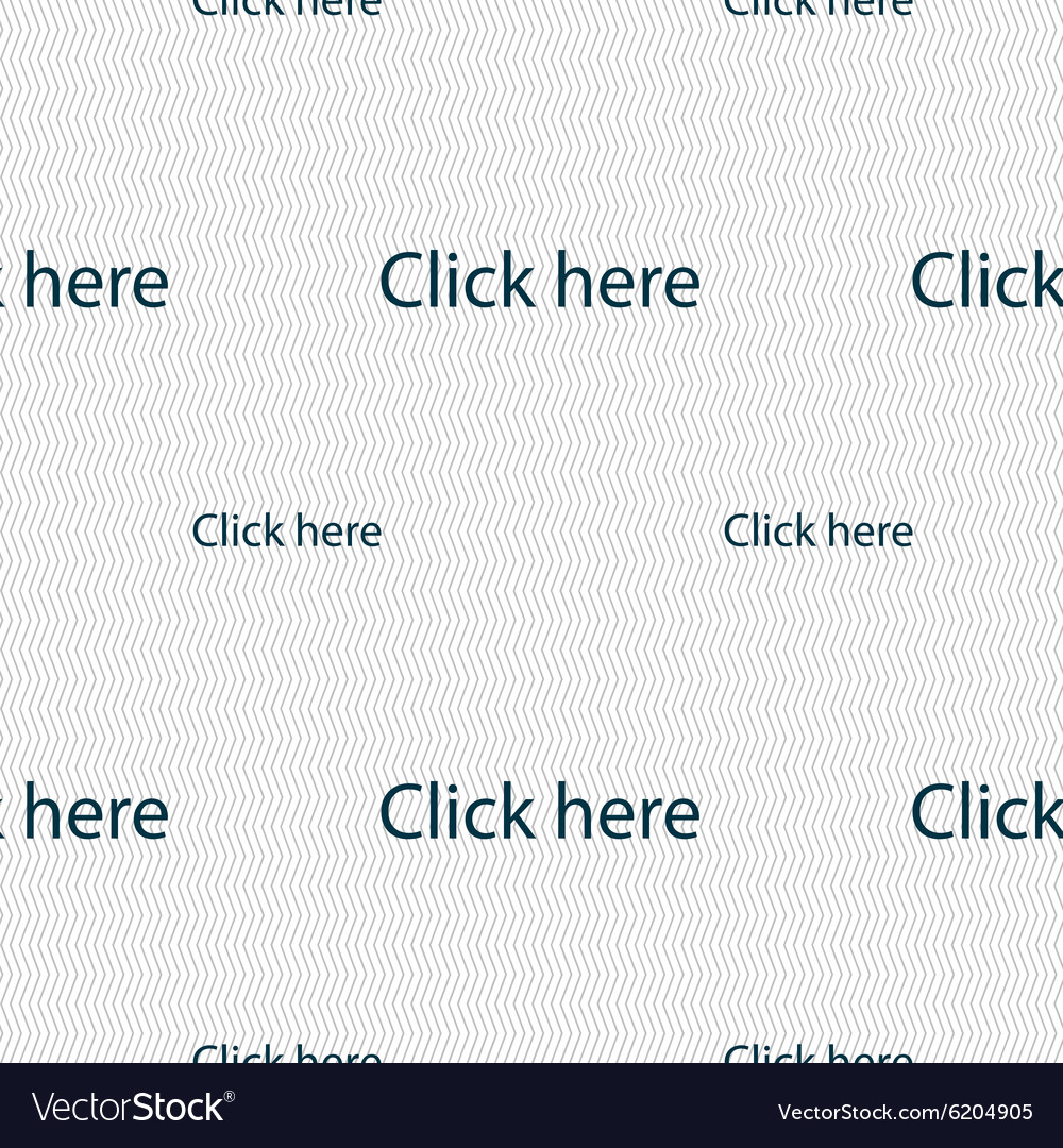 Click here sign icon press button seamless pattern