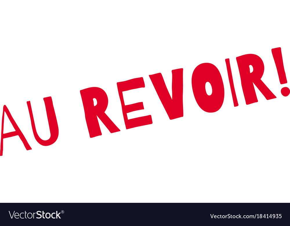au revoir rubber stamp royalty free vector image