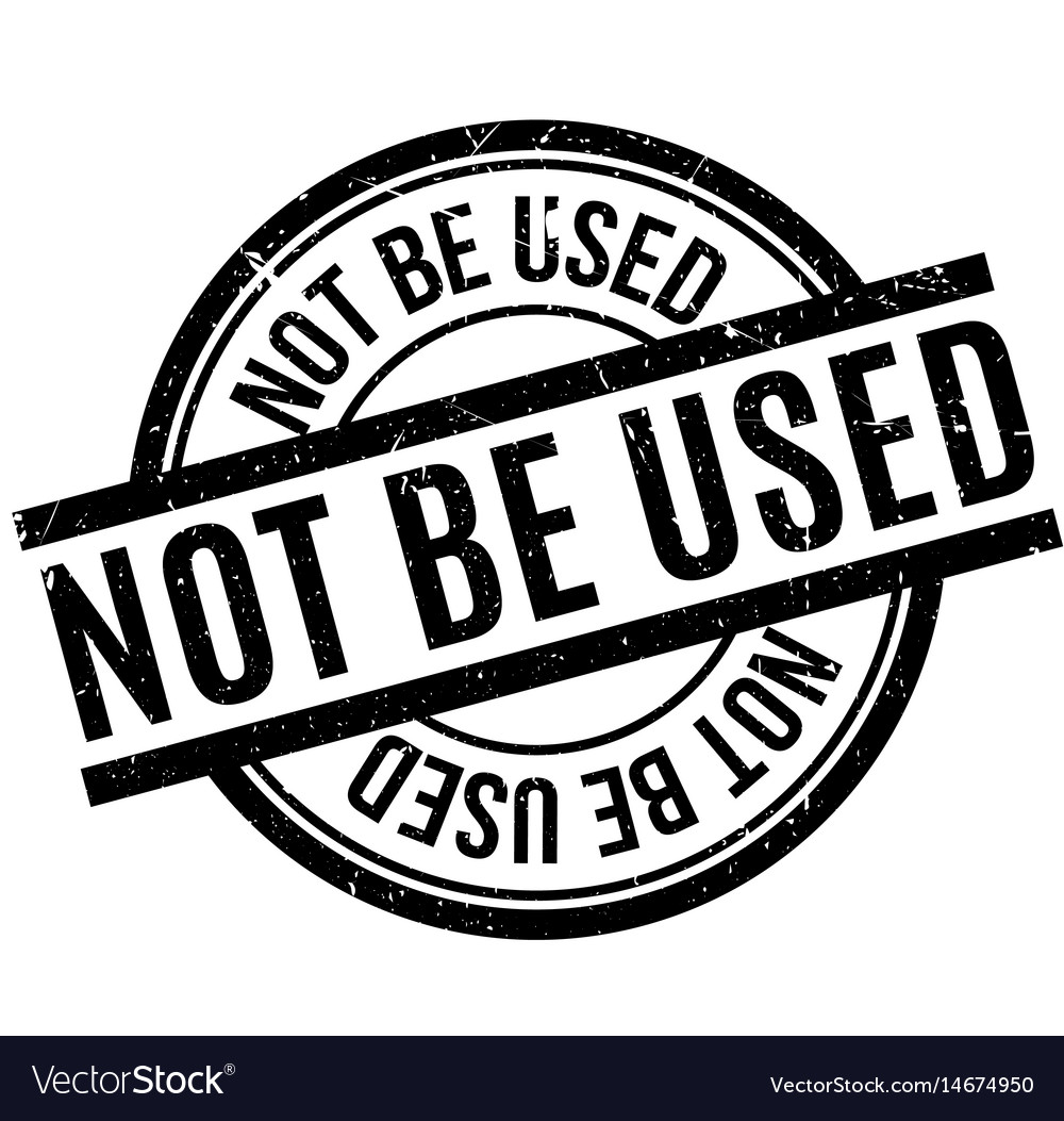 Not be used rubber stamp Royalty Free Vector Image