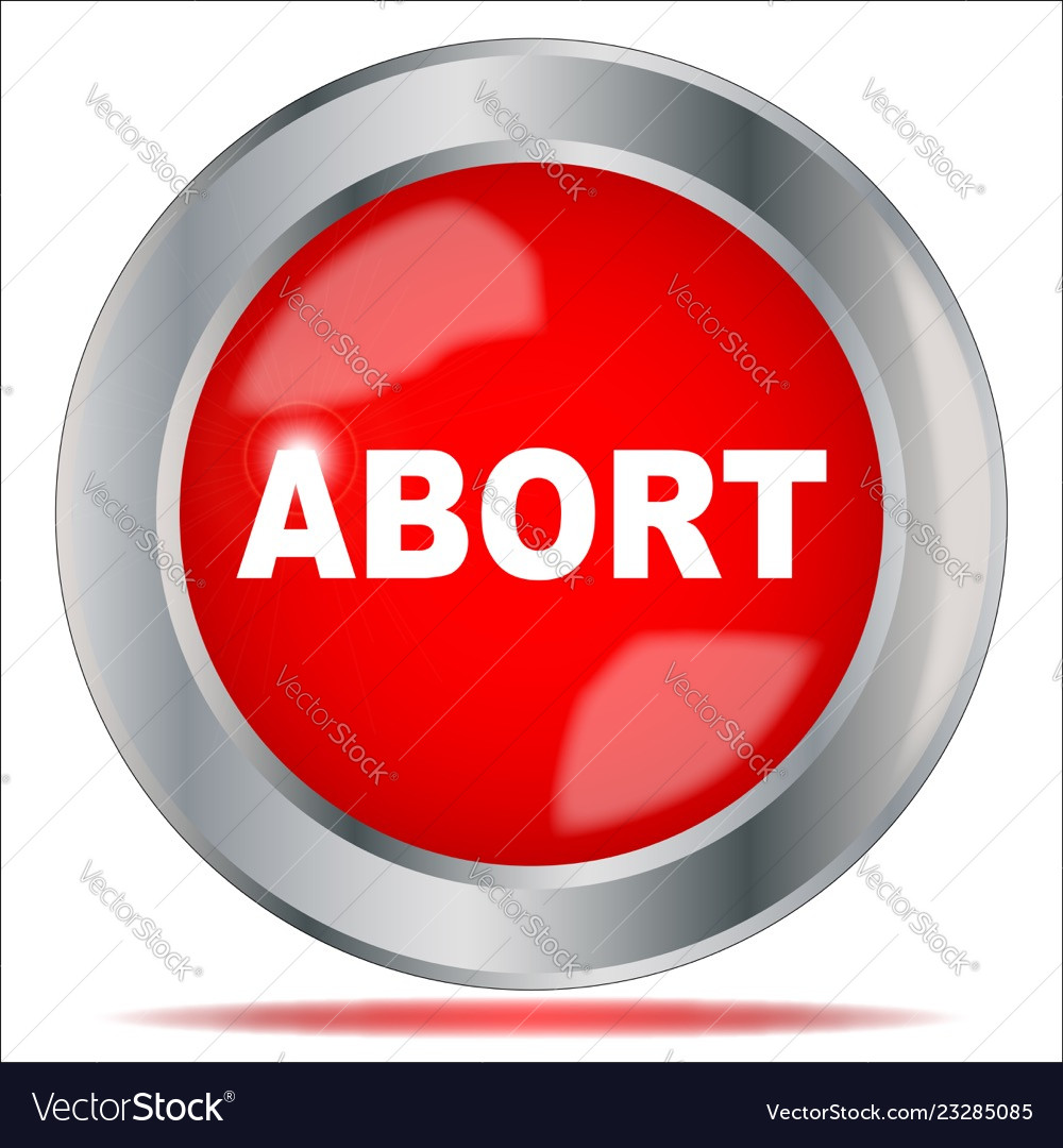 Abort button Royalty Free Vector Image - VectorStock