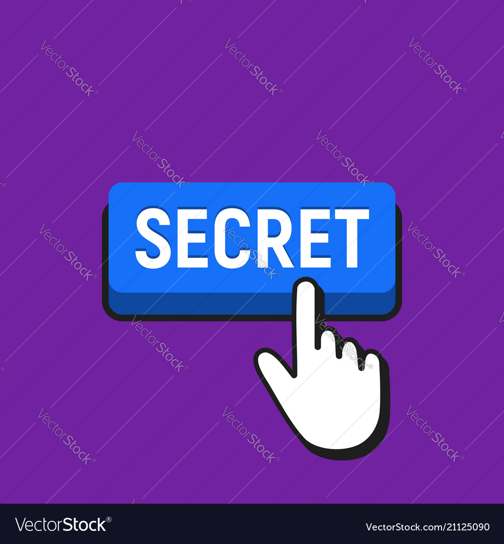Hand mouse cursor clicks the secret button