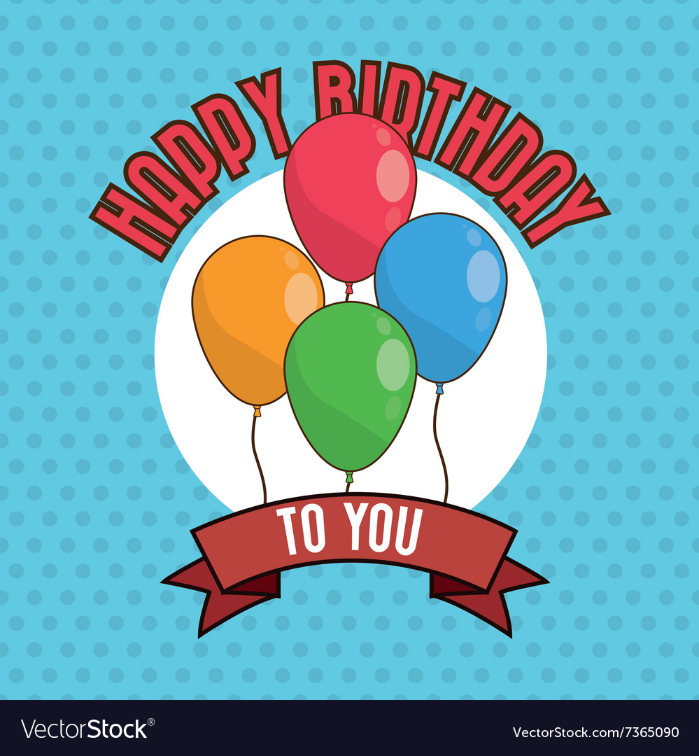 Happy birthday design Royalty Free Vector Image