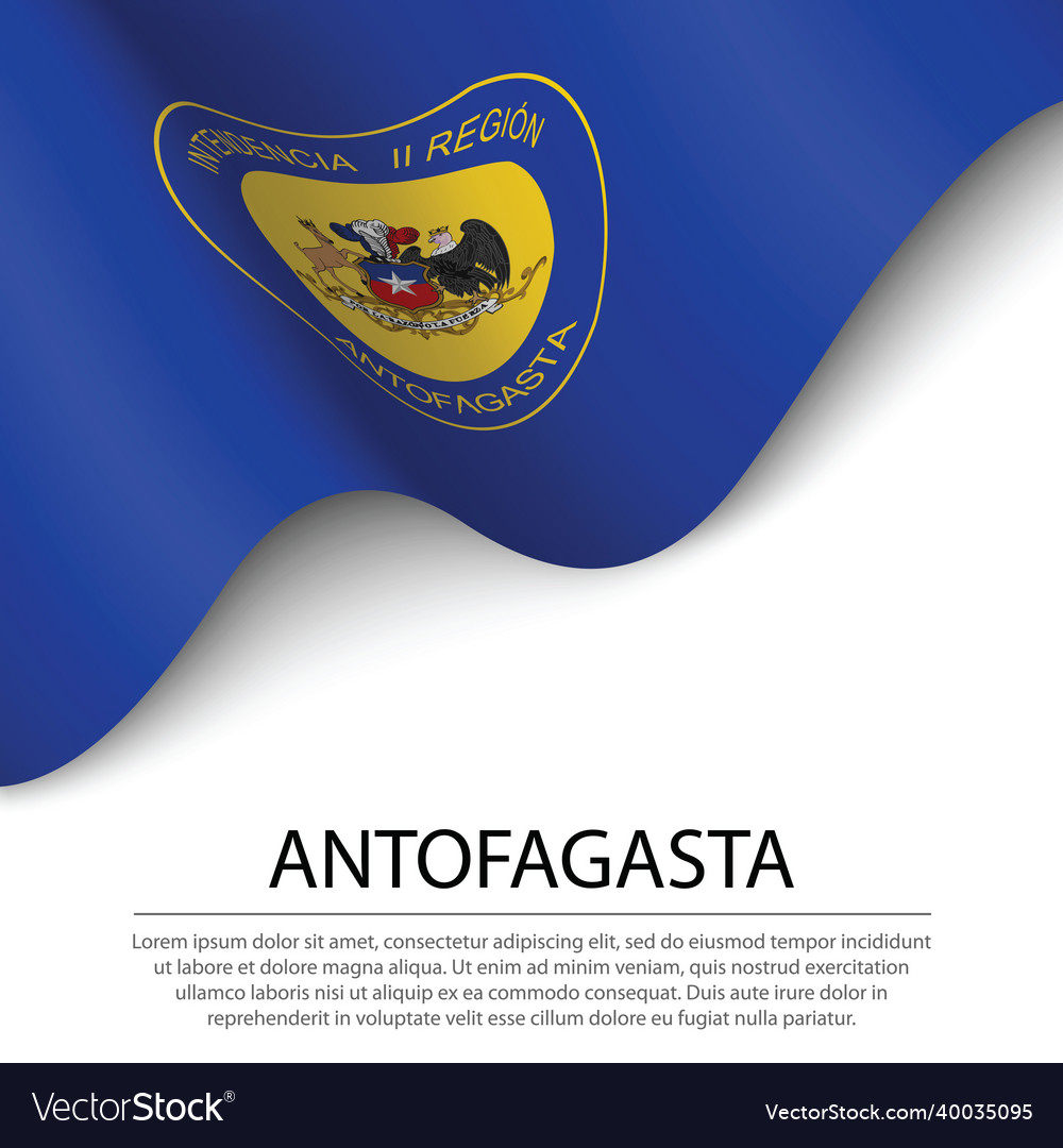 Waving flag of antofagasta is a region chile