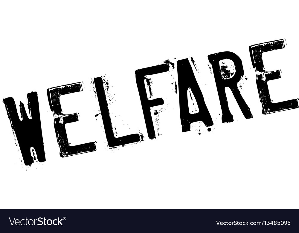 Welfare rubber stamp