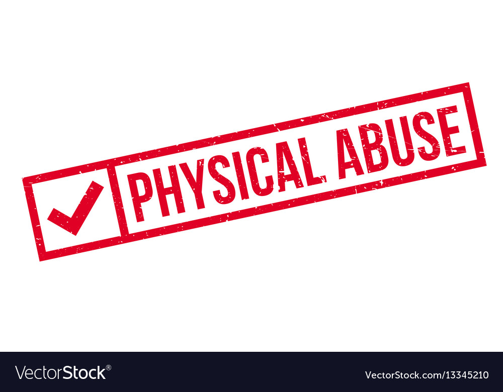 Physical Abuse Rubber Stamp Royalty Free Vector Image