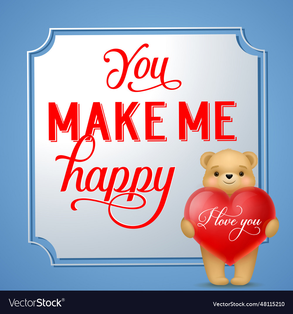 You make me happy i love lettering Royalty Free Vector Image