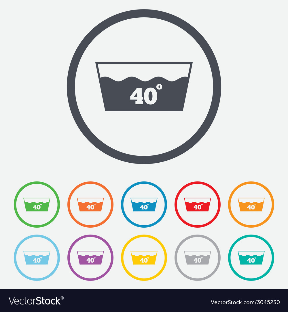 Wash icon Machine washable at 40 degrees symbol Vector Image