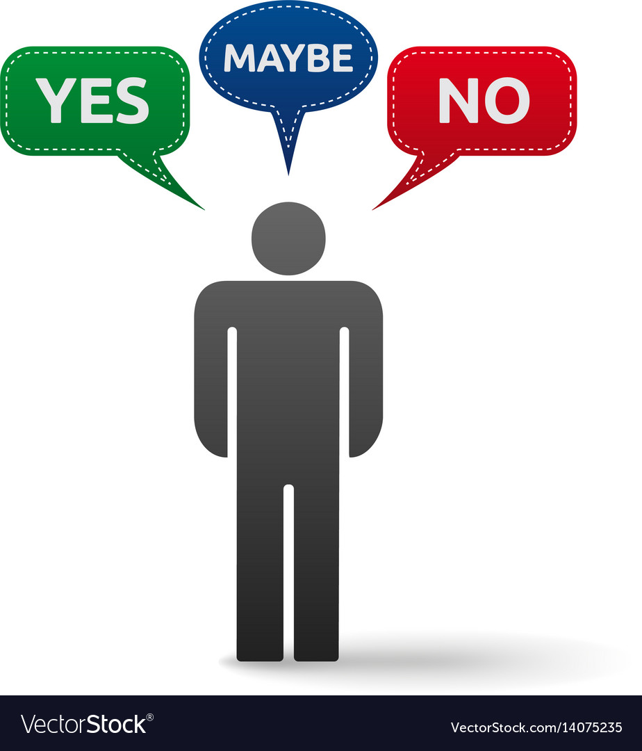 Man silhouette with yes no maybe think bubbles