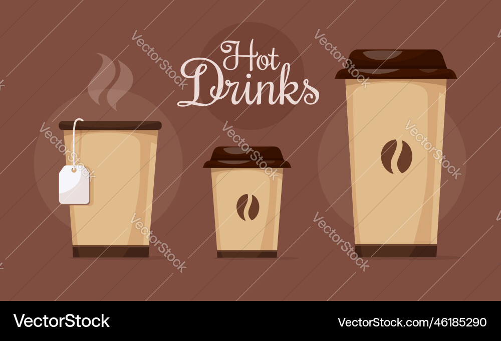 Set of paper cups hot drinks Royalty Free Vector Image