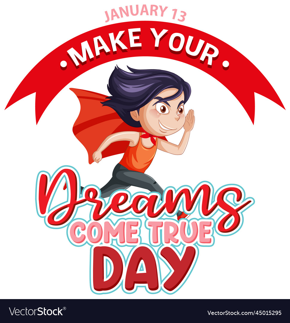 Make your dreams come true banner design Vector Image