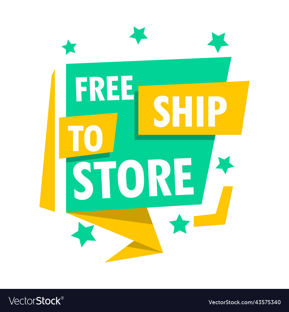 tag-free-ship-to-store-royalty-free-vector-image