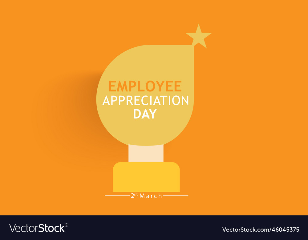 Employee appreciation day Royalty Free Vector Image