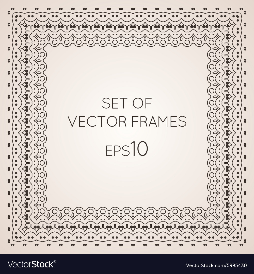 Set intricate frames