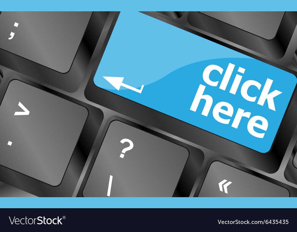 Keyboard with click here button internet concept