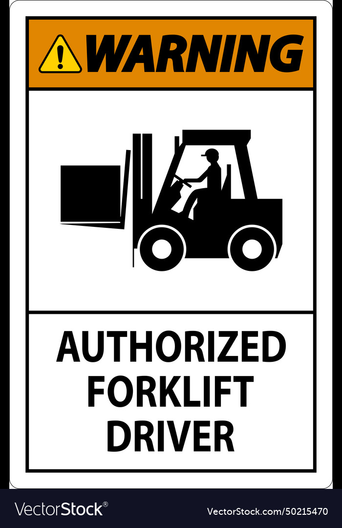 Warning authorized forklift driver sign Royalty Free Vector