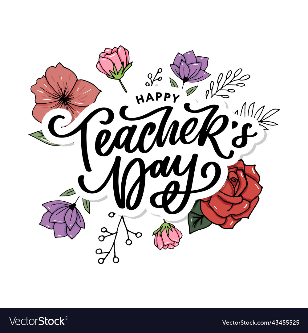 Handlettering happy teachers day great holiday Vector Image