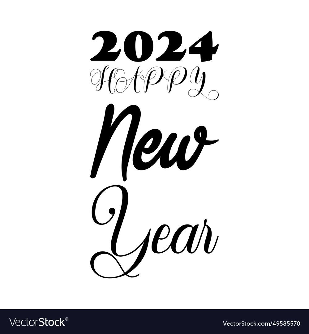 2024 happy new year black letters quote Royalty Free Vector