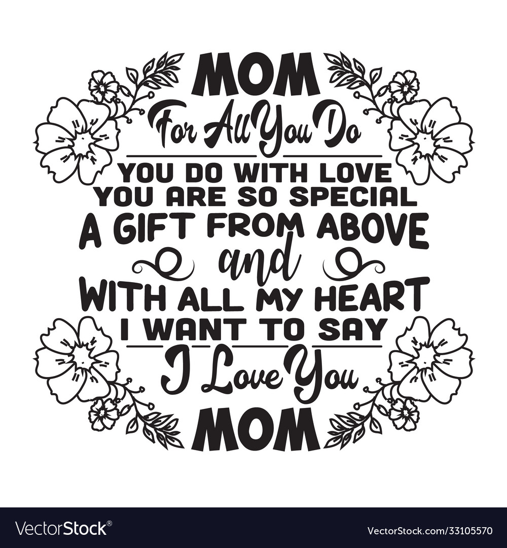 Mother quote mom for all you do