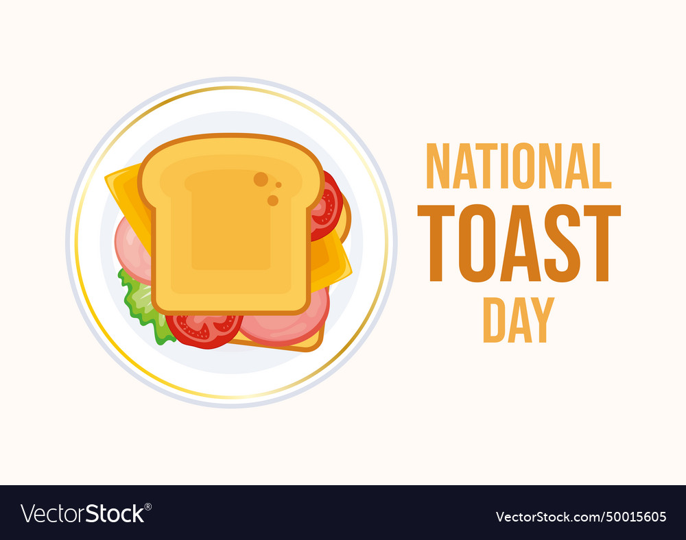 National Toast Day - Food Art