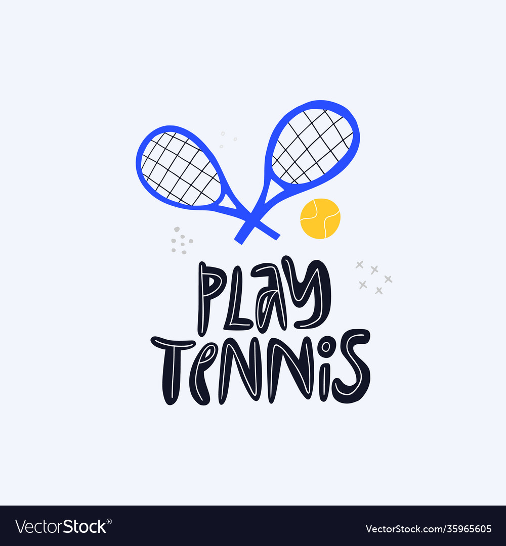 Play tennis sports tools flat lettering vector image Play tennis sports tools flat lettering