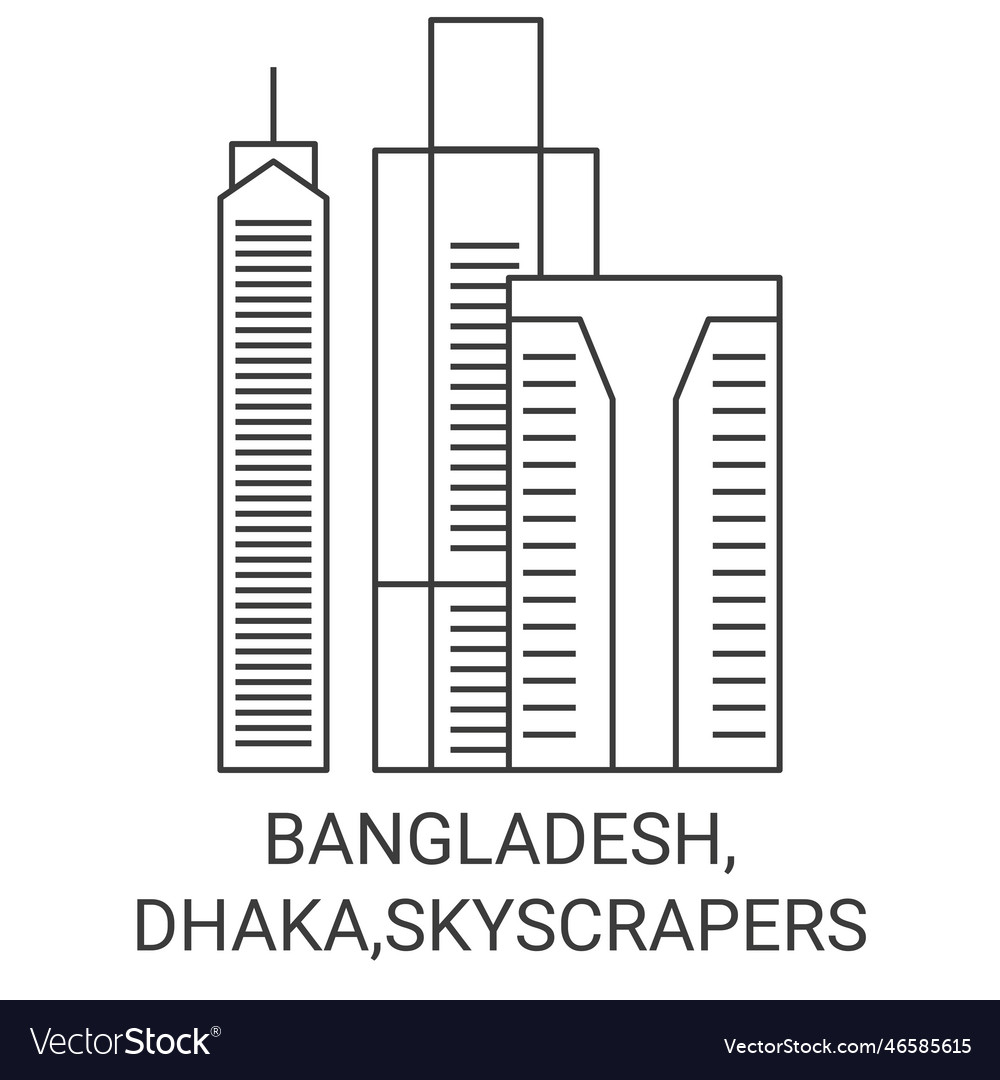 Bangladesh Dhakaskyscrapers Travel Landmark Vector Image