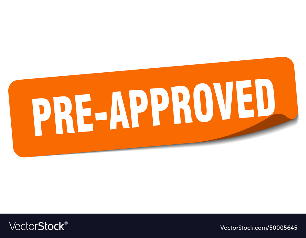 Pre-approved sticker label Royalty Free Vector Image