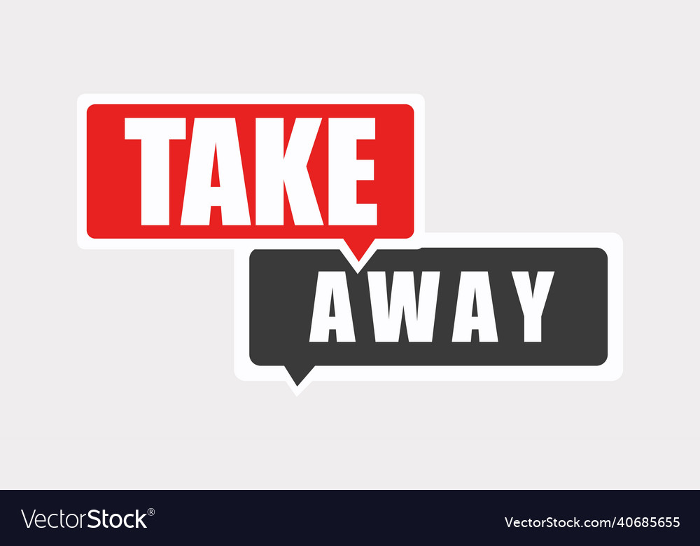 Take away sign