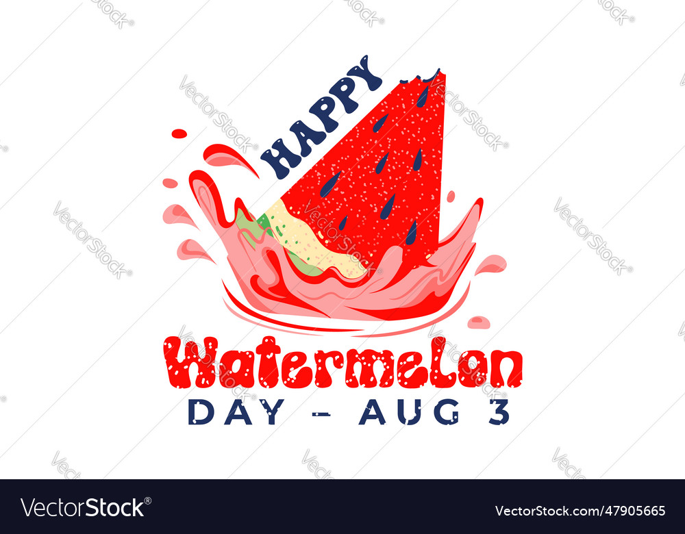 National Watermelon Day August 3 Royalty Free Vector Image