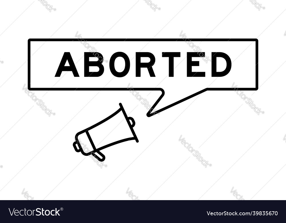 Megaphone icon with speech bubble in word aborted vector image Megaphone icon with speech bubble in word aborted