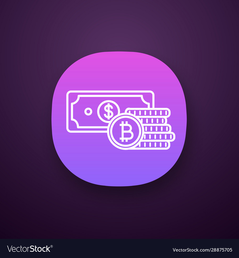 Bitcoin coins stack and dollar banknote app icon