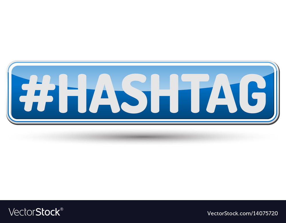 Hashtag - abstract beautiful button with text