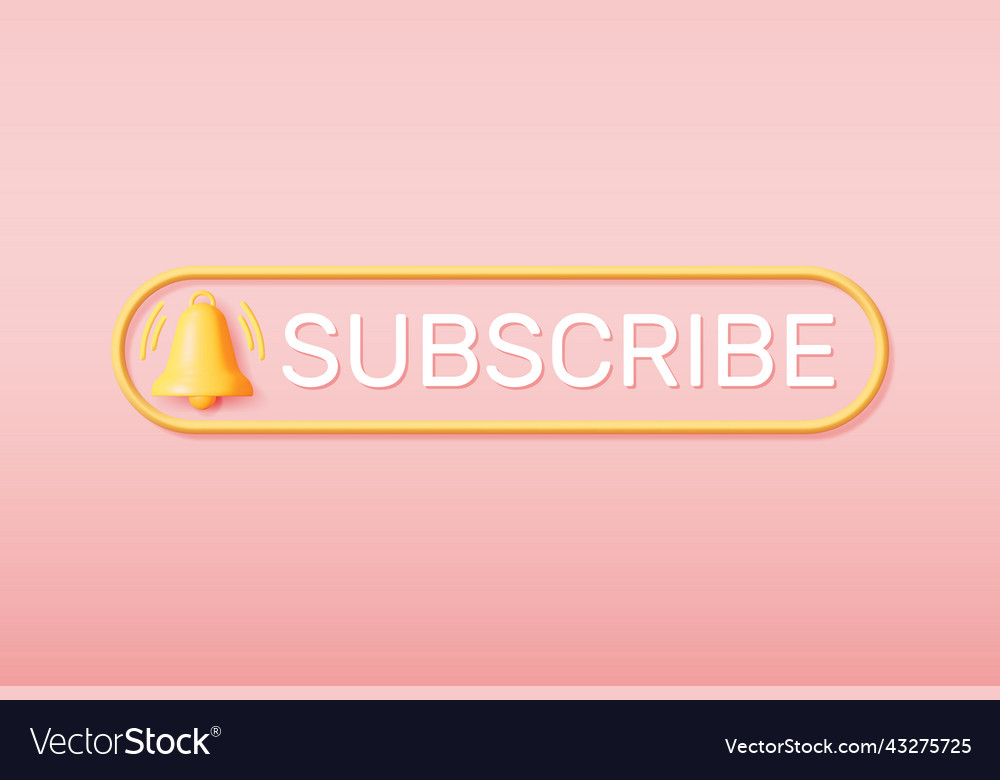 3d subscribe bar with bell button isolated vector image 3d subscribe bar with bell button isolated