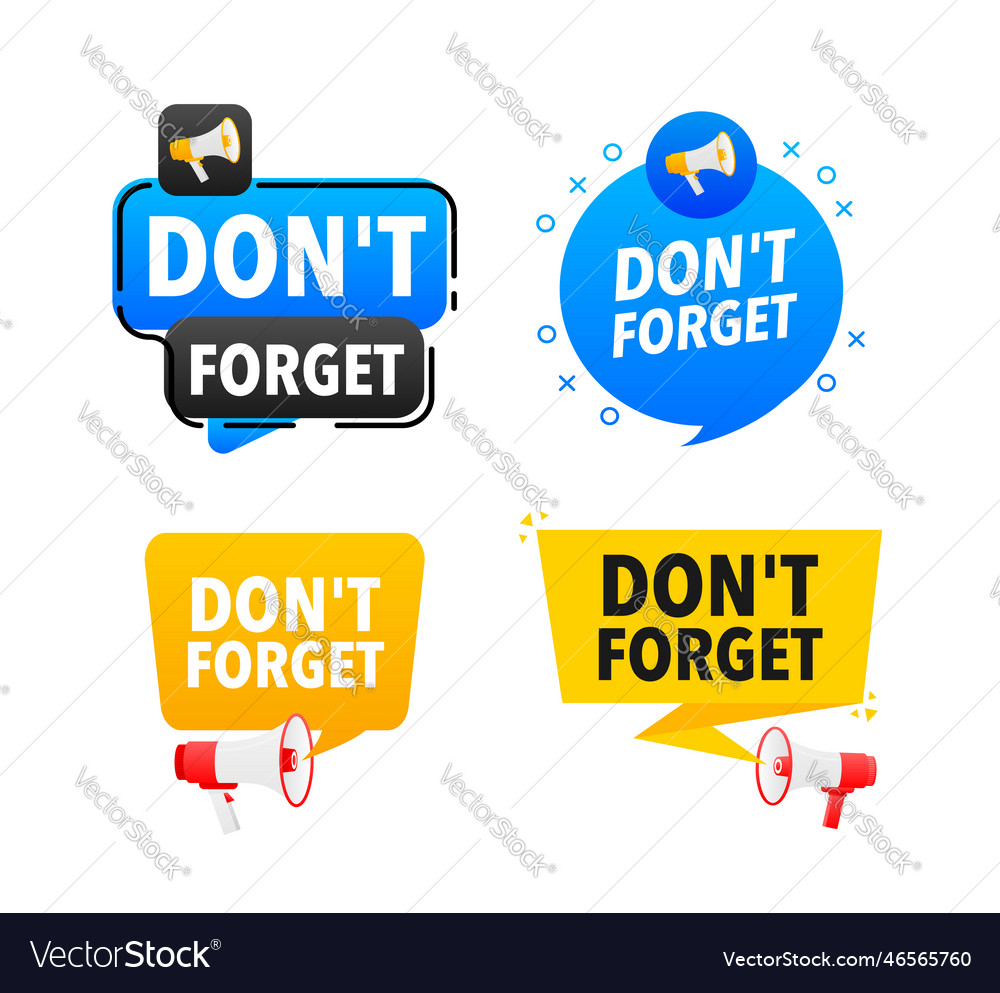 Megaphone Label Set With Text Dont Forget Vector Image Megaphone Label Set With Text Dont Forget Vector Image