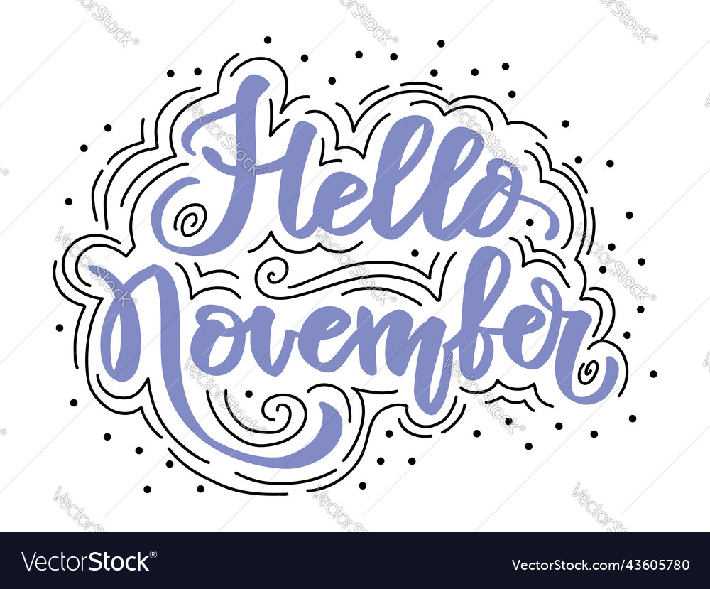 Hello november hand lettering phrase vector image Hello november hand lettering phrase