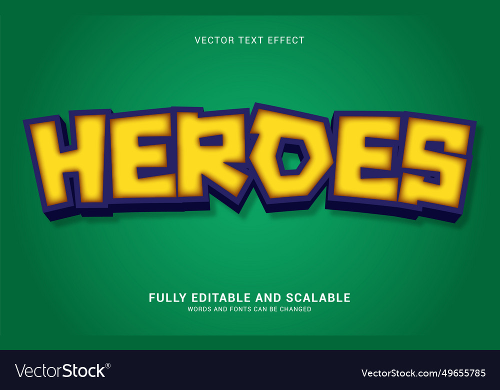 Editable text effect heroes style