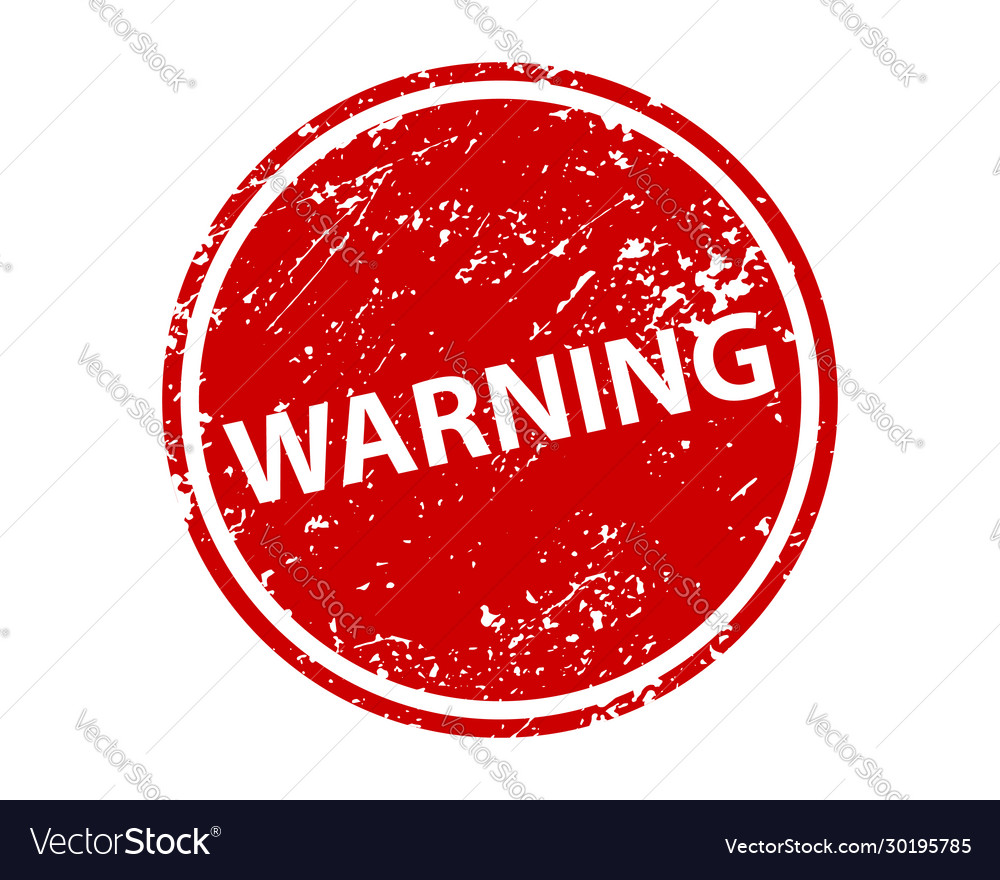 Warning sign sticker stamp texture