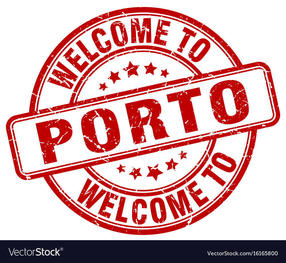 Welcome to porto Royalty Free Vector Image - VectorStock