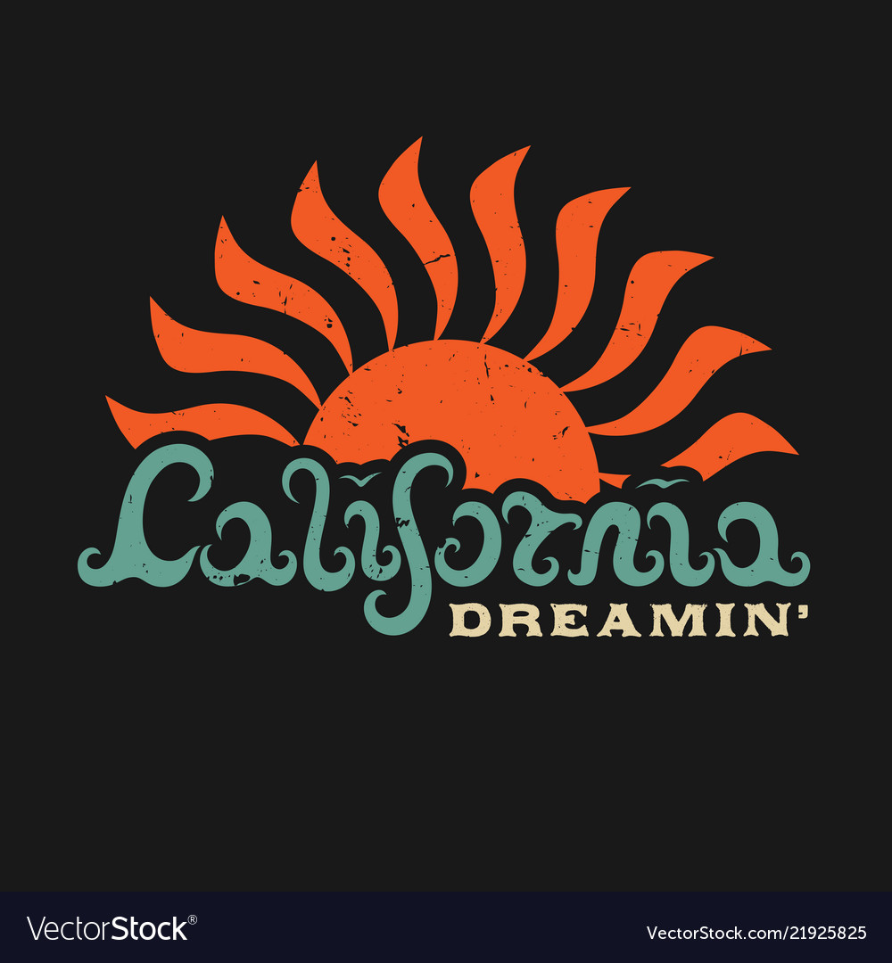 California Dreamin Hand Lettered Royalty Free Vector Image